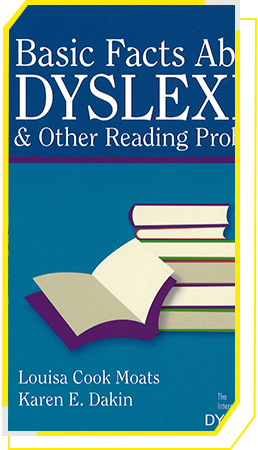Basic Facts About DYSLEXIA & Other Reading Problems